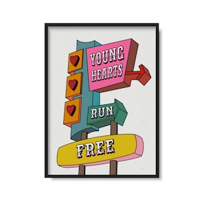 Young Hearts Run Free Inspired Print | Retro Music Poster | Motel Sign Illustration | Gallery Wall Print | Music Gifts | Unframed Artwork