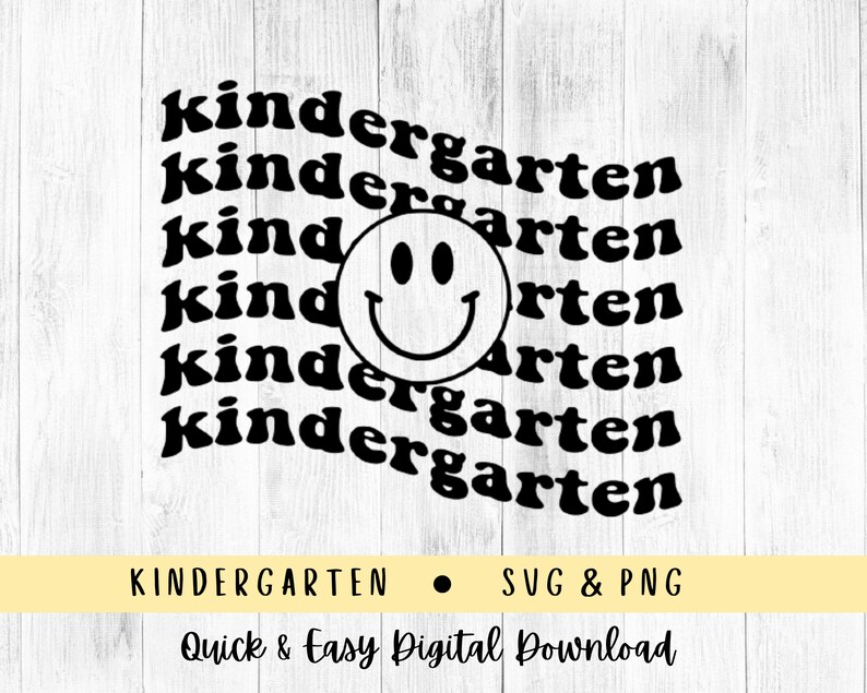 May include: Black and white graphic design with the word "kindergarten" repeated multiple times in a stacked pattern. A smiley face is centered in the design.