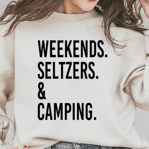 Camping SVG, Funny Camping svg, Alcohol SVG, Camping SVG Files, Funny Camping Shirt, White Claw svg, Day Drinking Shirt, Seltzer Shirt