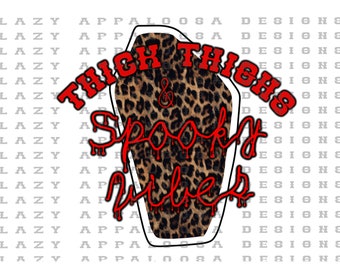 Thick thighs and spooky vibes