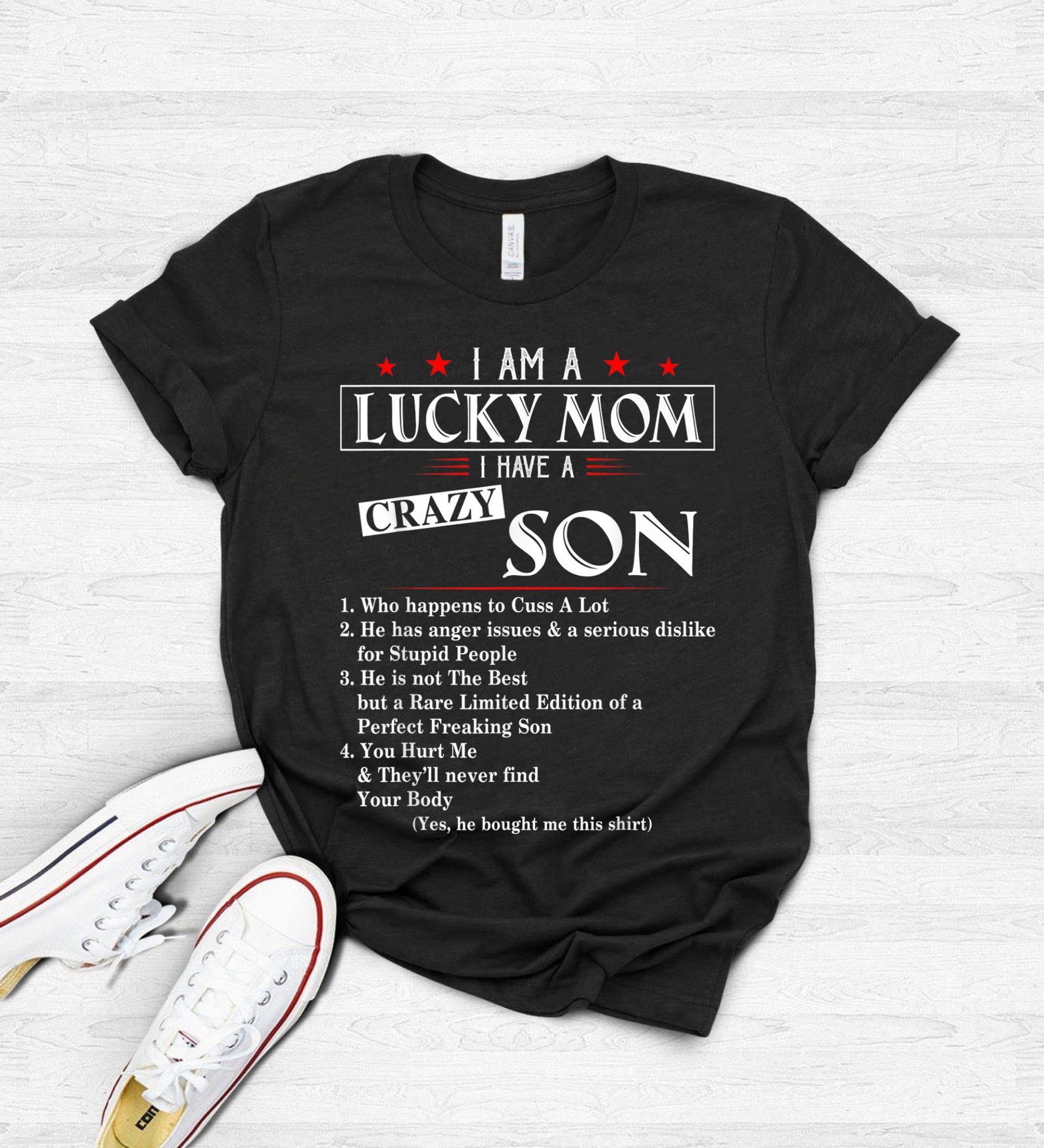 I Am A Lucky Mom I Have A Crazy Son Mother Day Shirt Son Etsy