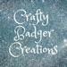 Crafty Badger Creations