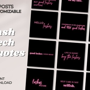May include: A collection of 150 customizable social media post quotes for lash technicians. The quotes are written in pink neon text on a black background. Some of the quotes include: "good lashes good mood", "confidence is 10% hard work and 90% good lashes", and "life is short buy the lashes".