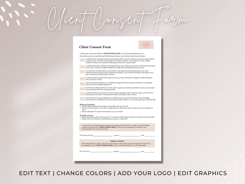 May include: A printable client consent form for massage therapy. The form includes a section for the client's name, signature, and date. It also includes a section for the therapist's name, signature, and date. The form is designed to be used by massage therapists to obtain consent from their clients before providing massage therapy services.