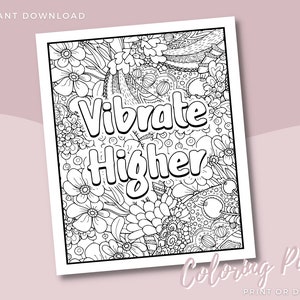 Vibrate Higher Spiritual Coloring Pages - Witchy Printable -Adult Coloring Pages - Esoteric Coloring- Instant Download- Raise your vibration