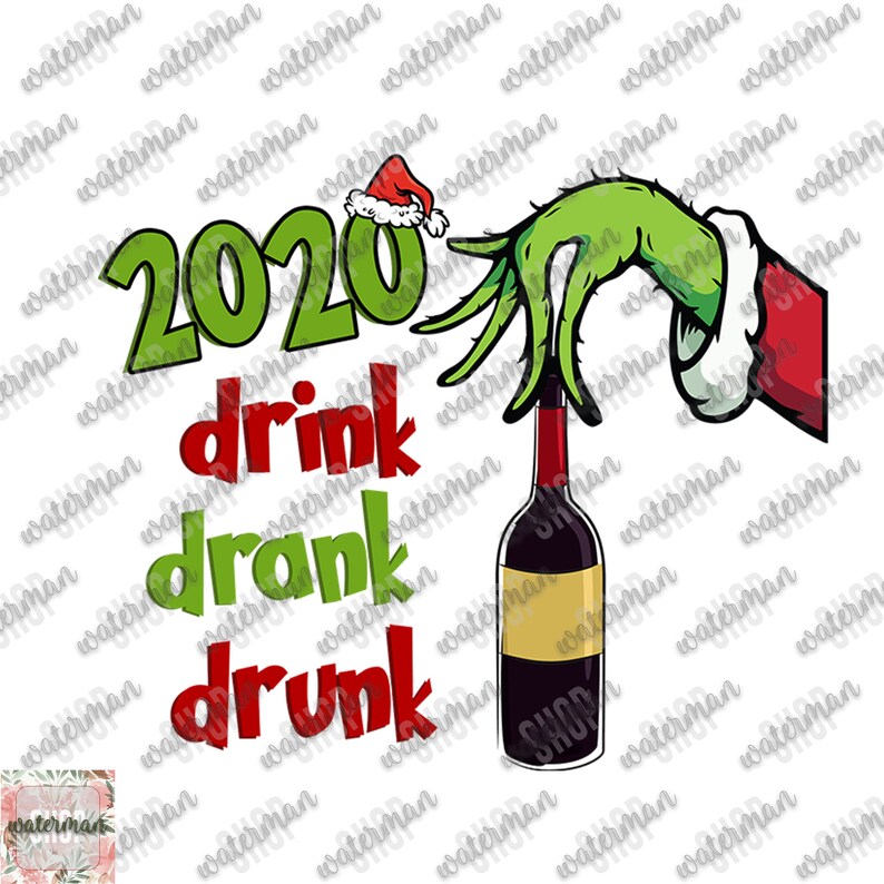 2020 drink drank drunk funny Grinch xmas png Christmas