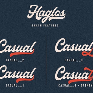 May include: A graphic design example showing different swash features for the font "Haglos". The word "Casual" is shown in four different styles with a red swash.