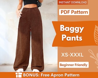 May include: Brown corduroy baggy pants with a high waist and wide legs. The image includes text: INSTANT DOWNLOAD, PDF Pattern, Baggy Pants, XS-XXXL, Beginner Friendly, and BONUS: Free Apron Pattern. The pants feature a button and zipper closure.