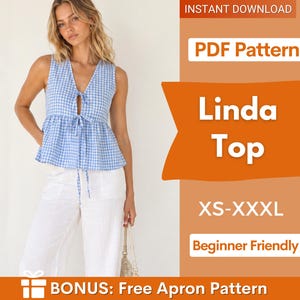 May include: A sleeveless blue and white gingham top with a V-neck and tie closure. The top is paired with white pants. Text on the image reads "Linda Top" and "XS-XXXL". The image also states "Beginner Friendly" and "BONUS: Free Apron Pattern".