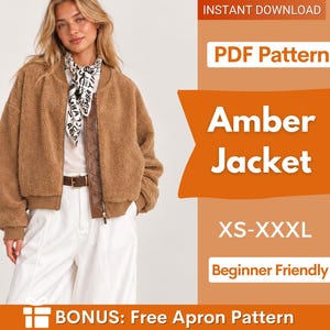 May include: A tan, textured fleece bomber jacket with a front zip, ribbed cuffs, and a collarless neckline. The graphic text on the right side reads: INSTANT DOWNLOAD, PDF Pattern, Amber Jacket, XS-XXXL, Beginner Friendly, BONUS: Free Apron Pattern.