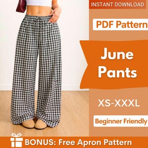以下が含まれることがあります： 黒と白のチェック柄のワイドパンツ、ウエストはドローストリング。画像には「June Pants」と「XS-XXXL」の文字も含まれています。パターンは「Beginner Friendly」と説明されています。