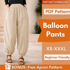 Puede incluir: Pantalones globo color beige con bolsillos, mostrados con sandalias marrones. La imagen incluye el texto "Balloon Pants" y "XS-XXXL". El patrón es "Beginner Friendly" e incluye un patrón de delantal gratis como bono.