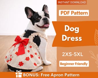 May include: A black and white French Bulldog wearing a beige and red floral dog dress with a large red bow. The dress is a PDF pattern, available in sizes 2XS-5XL, and is beginner friendly. Includes a bonus free apron pattern.
