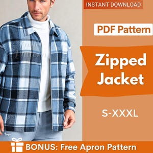 Puede incluir: Una chaqueta con cremallera de cuadros azules, blancos y negros con cuello y mangas largas. La imagen incluye el texto: INSTANT DOWNLOAD, PDF Pattern, Zipped Jacket, S-XXXL y BONUS: Free Apron Pattern.
