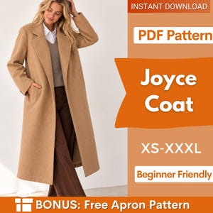 Könnte beinhalten: Ein langer, hellbrauner, einreihiger Mantel mit fallendem Revers und Seitentaschen. Das Bild enthält den Text: INSTANT DOWNLOAD, PDF Pattern, Joyce Coat, XS-XXXL, Beginner Friendly und BONUS: Free Apron Pattern.