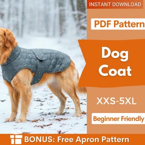 May include: A golden retriever wearing a grey quilted dog coat. The coat has a high collar and a flap closure. Text on the image reads "Dog Coat", "XXS-5XL", and "Beginner Friendly". The image also says "Instant Download" and "PDF Pattern".