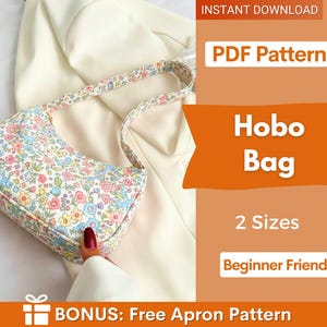 Op de afbeelding: Een hobo-tas met bloemenprint met een gebogen vorm en een bijpassende riem. De tas heeft een patroon van kleine bloemen in pastelkleuren. De afbeelding bevat ook de tekst "PDF Pattern", "Hobo Bag", "2 Sizes" en "Beginner Friendly".