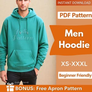 May include: A teal long-sleeve hooded sweatshirt with a front kangaroo pocket and matching drawstring cords. The image includes text: INSTANT DOWNLOAD, PDF Pattern, Men Hoodie, XS-XXXL, Beginner Friendly, and BONUS: Free Apron Pattern.