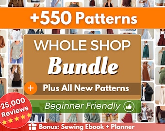 Whole Shop Bundle +550 Sewing Patterns | Sewing Patterns | Women Patterns | Men Patterns | Beginner Sewing Patterns Dress Corset Pants Top