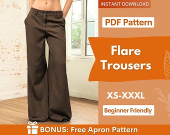 May include: Brown flare trousers with a waistband, button closure, and side pockets. The image includes text: INSTANT DOWNLOAD, PDF Pattern, Flare Trousers, XS-XXXL, Beginner Friendly, and BONUS: Free Apron Pattern on an orange background.