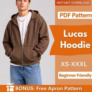 Puede incluir: Una sudadera con capucha y cremallera de color marrón con bolsillos delanteros. El texto a la derecha dice: INSTANT DOWNLOAD, PDF Pattern, Lucas Hoodie, XS-XXXL, Beginner Friendly, BONUS: Free Apron Pattern. Se lleva sobre una camiseta blanca.
