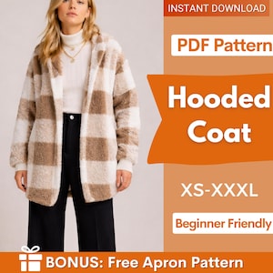May include: A brown and cream plaid hooded coat. The coat is open, revealing a white turtleneck. The image also includes text that reads "PDF Pattern", "Hooded Coat", "XS-XXXL", and "Beginner Friendly".