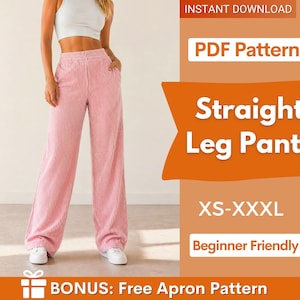 Könnte beinhalten: Ein digitales PDF-Schnittmuster für eine Hose mit geradem Bein in den Größen XS-XXXL. Das Bild zeigt eine rosafarbene Cordhose mit hoher Taille und Seitentaschen sowie den Text INSTANT DOWNLOAD, PDF Pattern, Straight Leg Pants und BONUS: Free Apron Pattern.