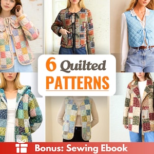 May include: A collage of six quilted garments including jackets and vests with various patchwork patterns and colors. The central text reads 6 QUILTED PATTERNS and the bottom banner includes the text Bonus: Sewing Ebook with a gift icon.