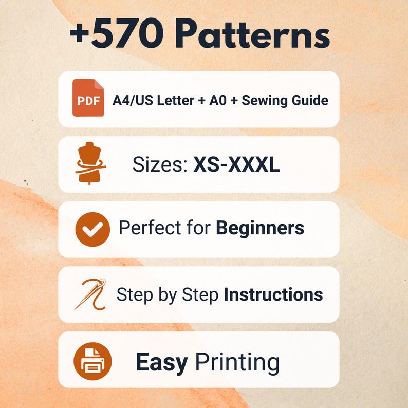 May include: A digital graphic featuring the text +570 Patterns followed by five white rectangular buttons. The buttons contain icons and text: PDF A4/US Letter + A0 + Sewing Guide, Sizes: XS-XXXL, Perfect for Beginners, Step by Step Instructions, and Easy Printing.