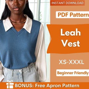 Può includere: Un gilet in maglia a coste blu con una camicia bianca con colletto sotto. L'immagine include il testo: INSTANT DOWNLOAD, PDF Pattern, Leah Vest, XS-XXXL, Beginner Friendly e BONUS: Free Apron Pattern su uno sfondo arancione.