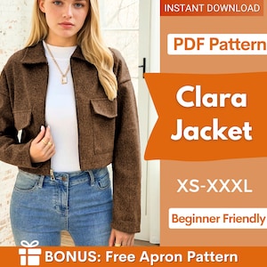 May include: A woman wearing a brown cropped jacket over a white top and blue jeans. The jacket has two front pockets and a zipper closure. Text on the image reads "Clara Jacket" and "XS-XXXL". The image also says "Beginner Friendly" and "BONUS: Free Apron Pattern".