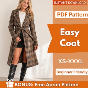 Può includere: Un lungo cappotto marrone a quadri con cintura. Il cappotto ha un design classico con colletto a revers e chiusura con bottoni. Il testo a destra dice "Easy Coat" e "XS-XXXL". L'immagine dice anche "Beginner Friendly" e "BONUS: Free Apron Pattern".