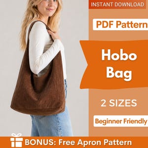 Peut inclure: Un sac hobo en velours côtelé marron avec une bandoulière unique. L'image contient du texte : INSTANT DOWNLOAD, PDF Pattern, Hobo Bag, 2 SIZES, Beginner Friendly, et BONUS: Free Apron Pattern. Le sac présente une surface en tissu côtelé.