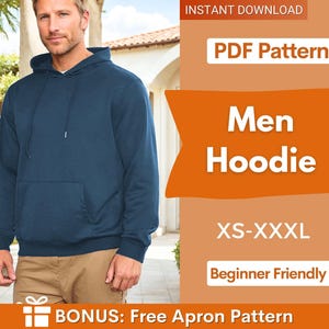 May include: A dark blue hooded sweatshirt with a front kangaroo pocket and drawstring hood. The image includes text: INSTANT DOWNLOAD, PDF Pattern, Men Hoodie, XS-XXXL, Beginner Friendly, and BONUS: Free Apron Pattern on an orange background.