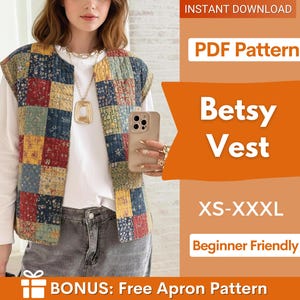 May include: A sleeveless quilted vest featuring a multi-colored patchwork floral pattern in shades of red, blue, yellow, and green. The vest is worn over a plain white long-sleeve shirt and gray jeans. Text on the image reads: INSTANT DOWNLOAD, PDF Pattern, Betsy Vest, XS-XXXL, Beginner Friendly, BONUS: Free Apron Pattern.
