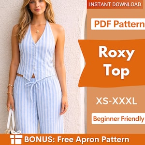 May include: A light blue and white striped Roxy Top PDF pattern. The image shows a woman wearing a matching halter top and trousers set. The pattern is available in sizes XS-XXXL and is beginner friendly. Bonus: Free Apron Pattern.