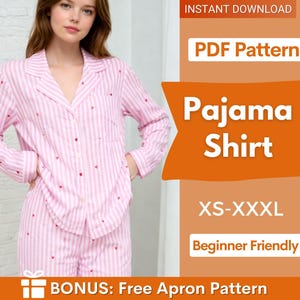 May include: A long-sleeved pajama shirt with a pink and white vertical stripe pattern and small red heart accents. The text on the image reads: INSTANT DOWNLOAD, PDF Pattern, Pajama Shirt, XS-XXXL, Beginner Friendly, BONUS: Free Apron Pattern.