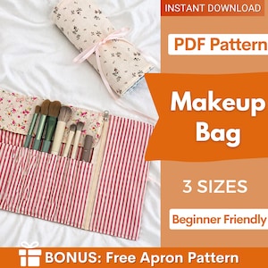 Puede incluir: Un neceser enrollable con exterior de rayas rojas y blancas y una solapa con estampado floral, que contiene varios pinceles de maquillaje. La imagen incluye el texto: INSTANT DOWNLOAD, PDF Pattern, Makeup Bag, 3 SIZES, Beginner Friendly, BONUS: Free Apron Pattern.