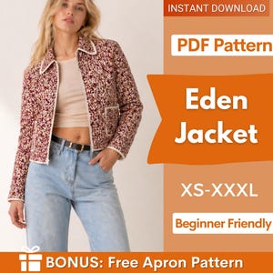 May include: A cropped jacket with a maroon and white floral pattern, featuring a collar, long sleeves, and two front pockets with white trim. The text on the image reads: INSTANT DOWNLOAD, PDF Pattern, Eden Jacket, XS-XXXL, Beginner Friendly, BONUS: Free Apron Pattern.
