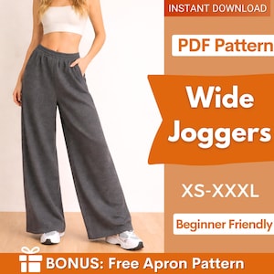 May include: Dark grey wide-leg joggers with an elastic waistband and side pockets. The text on the image reads: INSTANT DOWNLOAD, PDF Pattern, Wide Joggers, XS-XXXL, Beginner Friendly, BONUS: Free Apron Pattern.