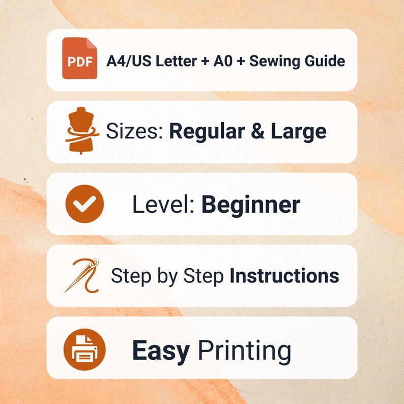 Pu&ograve; includere: Immagine con testo: PDF A4/US Letter + A0 + Sewing Guide, Taglie: Regular & Large, Livello: Principiante, Istruzioni passo passo, Stampa facile. L'immagine ha uno sfondo beige con caselle di testo bianche e arancioni.
