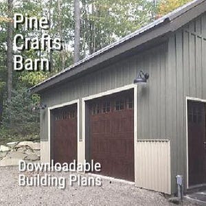 Pine Crafts Barn: Complete Pole-Barn Construction Plans for your Studio, Workshop or Hobby Shop