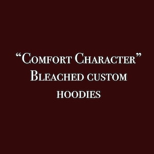 Comfort Character hoodies