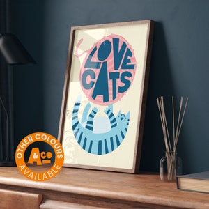 Cat Print | Love Cats Poster Picture, The Cure, Tabby, Feline Wall Decor, Housewarming, Birthday Mid Century Illustration Pink Blue Teal