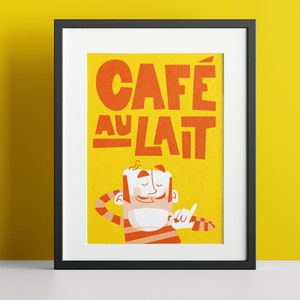 A vibrant "Café au Lait" poster from Almanac Co Prints in yellow and orange with a smiling character holding a cup of coffee, perfect for brightening up any space.
