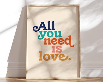 All you need is love Poster | Wall Decor | Retro Art Print | Wall Art Gift | Typography Wall Art | Fun Bold Colours | Inspirational Quote