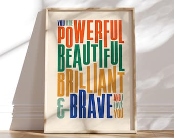 You Are Powerful Beautiful Poster - Inspirational Quote, Motivational Typography Art, Bold Colorful Home Decor, Encouragement Gift