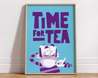 Time for Tea Print | Foodie Gift | Kitchen Art | Poster Print | Wall Decor | French style | Housewarming | Mid Century | Cup of tea Cuppa
