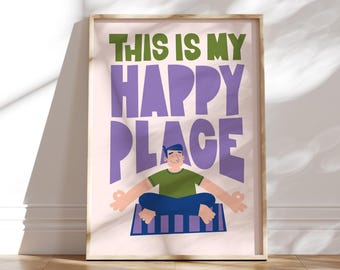 This Is My Happy Place Poster: Meditation Room Decor. Yoga Room