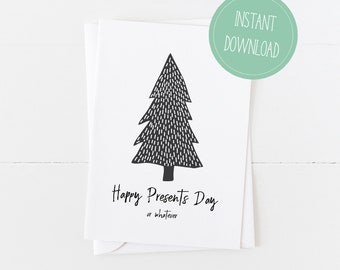 Happy Presents Day Sarcastic Christmas Card - Digital Printable Handwritten Minimalistic Card